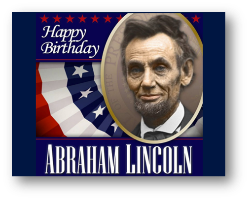  Lincoln's Day Holiday - No School, Monday, February 10th, 2025